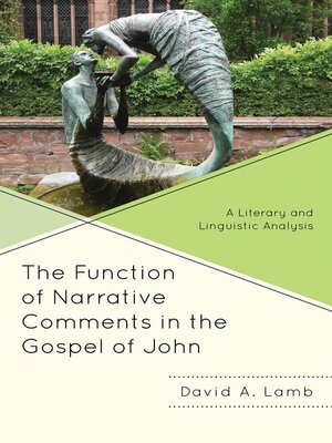 cover image of The Function of Narrative Comments in the Gospel of John